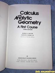 CALCULUS WITH ANALYTIC GEOMETRY - A FIRST COURSE / MURRAY H. PROTTER & CHARLES B. MORREY JR / ADDISON WESLEY PUBLISHING COMPANY / İNGİLİZCE KİTAP (ANALİTİK GEOMETRİ İLE HESAPLAMA - İLK DERS)