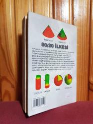 80 / 20 İLKESİ DAHA AZIYLA DAHA ÇOĞUNU ELDE ETMENİN SIRRI