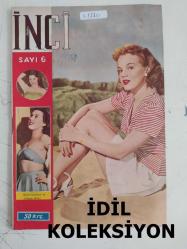İnci Aylık Aktüalite Sinema Tiyatro Müzik ve Magazin Dergisi - 9 Şubat 1952 - Sayı:6 - Mine Coşkun - Üftade Kimi - İnci'nin objektifi - Celal Bayarı - Edip Akın - Büyük Şair Yahya Kemal ile Bir Hasbihal - Baki Süha Edipoğlu - Rindlerin Akşamı - Talihinize Bakıyoruz - Film yıldızlarının en güzel tarafları - Jean Harlow - Jean Crawford - Norma Shearer - Katherine Hepburn - Sönen Yıldızlar - Sylvia Sidney - Cloudette Colbert - Milli Mücadeleden Menkibeler - Ege Efeleri - Razi Yalkın - Cinsi Bilgiler - Lale Kuşçu - Berrin Aydan - Kazım Karabekir Suikast Suçu ile İstiklal Mahkemesine nasıl verildi - Eyüp Sultan - Gönül Bahisleri - Örnek Bir Yuva - Erenköy kız lisesinde - Kandemir - Üftade Kimi - Türkiye'nin Rita Hayworth'u - Sevgilisine on yıl bekliyen kadın - Dersim İsyanının iç yüzü - Niyazi Ahmet Banoğlu - Esrarengiz Buhurdan - Güvertede Bir Kadın çizgi romanı - Bizde Siyasi Dargınlıklar - Öldüren Aşk fotoromanı - Tiyatro Hatıraları - Süleyman Nazif Bey - Muvahhit Bey - Tam Takım Dergi