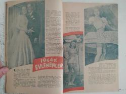 Yıldız Haftalık Aktüalite Sinema Tiyatro Müzik ve Magazin Dergisi - 1945 Yıllığı - 11 Aralık 1945 - Dünkü ve Bugünkü Hollywood - 1944'da Ölenler, Boşananlar, Sevişenler, Ölenler - Bahar - Aktüalite - Lilli Marlene - Shirley nasıl büyüdü? - Frank Sinatra - Beyaz Perde Kraliçeleri - Taylor'un Ninesi - 1944 de Filmciliğimiz Rakım Çalapala - Robert Young - 1944 de Neler gördük? - 1945 de neler göreceğiz? - En Genç - En İhtiyar - Roy Rogers - Banyo Tavsiyeleri - Perdenin Anne ve Babaları - Dinah Shore - Hollywood'da Mülteciler - Yaz - En Son Modaları - Beyaz Perdede Cazcılar - Yeni Çiftler - Boyanacak Resimler - Hollywood Aileleri - Tarihi Daniel - Sonbahar - Hollywood Kantini - Güzel Saçlar - Kim kimi taklit ediyor? - Kış - Hedy'de Ne Var? - Marlene Dietrich - Hikaye ve Roman - Şeytan Tüyü - Bir Genç Kız Ne Zamana kadar haya lkurabilir? - Çingene güzeli - Metindeki tablolar - Myrna Loy - Linda Darnell - Alan Ladd - Margerite Chapman - Rezan Özkonuk - Cezmi Tarık - Tam Takım Dergi