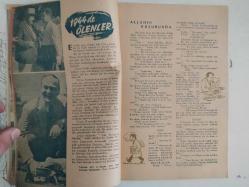 Yıldız Haftalık Aktüalite Sinema Tiyatro Müzik ve Magazin Dergisi - 1945 Yıllığı - 11 Aralık 1945 - Dünkü ve Bugünkü Hollywood - 1944'da Ölenler, Boşananlar, Sevişenler, Ölenler - Bahar - Aktüalite - Lilli Marlene - Shirley nasıl büyüdü? - Frank Sinatra - Beyaz Perde Kraliçeleri - Taylor'un Ninesi - 1944 de Filmciliğimiz Rakım Çalapala - Robert Young - 1944 de Neler gördük? - 1945 de neler göreceğiz? - En Genç - En İhtiyar - Roy Rogers - Banyo Tavsiyeleri - Perdenin Anne ve Babaları - Dinah Shore - Hollywood'da Mülteciler - Yaz - En Son Modaları - Beyaz Perdede Cazcılar - Yeni Çiftler - Boyanacak Resimler - Hollywood Aileleri - Tarihi Daniel - Sonbahar - Hollywood Kantini - Güzel Saçlar - Kim kimi taklit ediyor? - Kış - Hedy'de Ne Var? - Marlene Dietrich - Hikaye ve Roman - Şeytan Tüyü - Bir Genç Kız Ne Zamana kadar haya lkurabilir? - Çingene güzeli - Metindeki tablolar - Myrna Loy - Linda Darnell - Alan Ladd - Margerite Chapman - Rezan Özkonuk - Cezmi Tarık - Tam Takım Dergi