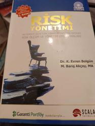 Risk Yönetimi  Gelişmekte Olan Türk Finans Piyasasında Entegre Risk Ölçüm ve Yönetim Uygulamaları CD'SİZ