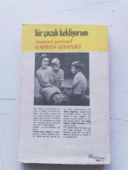 BİR ÇOCUK BEKLİYORUM ( KİTAP 1988 )
