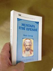 MUSTAFA ITRİ EFENDİ*