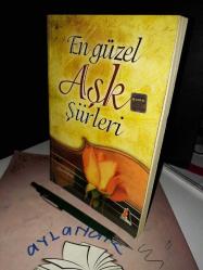 EN GÜZEL AŞK ŞİİRLERİ