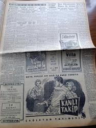 Cumhuriyet Gazetesi - 14 Mayıs 1954 - Meclisin Açılma Arifesinde Ankara'dan Notlar Doğan Nadi Bildiriyor - Büyük Millet Meclisi Bugün 15 te Toplanıyor - Cumhuriyet'in Atlantiğe Atılışından 23 Ay Sonra Bulunan İkinci Mesajı - Çocuk Kral Ve Kraliçe'nin Belli Olmasına Yalnız 4 Gün Kaldı - Denizcilik Bankası Ankara Büro Müdürü Raşid Karaca Tevkif Edildi - İnce Memed Yazan Yaşar Kemal Yazı Dizisi - Amerika'dan Getirilen Hindi Yavruları Yazan Süreyya Özek - Burhan Felek Köşe Yazısı - İran'ın Rusya'ya Notası - Ali Baba Ve 40 Haramiler Filme Alınıyor - Büyük Adli Hatalar Çeviren Mazhar Kunt Yazı Dizisi - Futbol Milli Takım Seçme Azası Niyazi Sel İstifasını Verdi - Harika İngiliz Atleti Bannister Kendi Rekorunu Kendim Kıracağım Dedi - Cumhuriyet Radyo Programları Eki - Meşhur Şarkıcı Rita Paul - Beyaz Sarayın Radyo Ve Televizyon Müşaviri Robert Montgomery - Kraliçe Elizabeth 173 günlük Seyahatini Bugün Tamamlıyor - Sarayların Aşk İlahesi Desiree Yazan Anne Marie Selinko Yazı Dizisi - Gripin