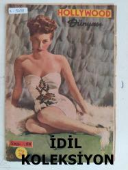 Hollywood Dünyası Haftalık Aktüalite Sinema Tiyatro Müzik ve Magazin Dergisi - 24 Şubat 1945 - Sayı:68 - Ava Gardner - Leslie Brooks - Lina Turner - Rita Hayworth - Alişce Faye - John Paye - Münir Nurettin Selçuk - Oya Sensev - Behzat Butak - Ann Richards - Shirley Temple - Kararsızlar - Ali Suat Sel - Artistler Yabancı Dil Öğreniyorlar - Madeleine Lebeau - Harp etmek mi? Film çevirmek mi ? daha güç - Betty Davis'in yeni filmi - Eski Dost - Paris'te sinema hatıralarım - Galip Arcan - Generallığımızın Sonu - Eski Bir Seyahatte - Marjorie Reynolds - Cevap Veriyor fotoğraf ve haberi - Tam Takım Dergi