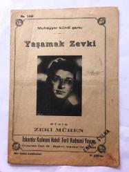 Zeki Müren'in Yaşamak Zevki Şarkısının Notaları - Muhayyer Kürdi Şarkı - İskender Kudmani Halefi Ferit Kudmani Yayımı (1460 No - 100 Kuruş) - 20,5 x 14 cm Ebadında - 4 Sayfa, Orijinal, Dönemine Ait