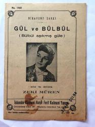Zeki Müren'in Gül ve Bülbül Şarkısının Notaları - Nihavent Şarkı - İskender Kudmani Halefi Ferit Kudmani Yayımı (1468 No - 100 Kuruş) - 20,5 x 14 cm Ebadında - 4 Sayfa, Orijinal, Dönemine Ait