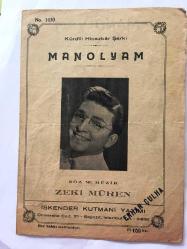 Zeki Müren'in Manolyam Şarkısının Notaları - Kurdili Hicazkar Şarkı - İskender Kutmani Yayımı (1430 No - 100 Kuruş) - 20,5 x 14 cm Ebadında - 4 Sayfa - Orijinal, Dönemine Ait