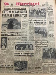 HÜRRİYET GAZETESİ 16 KASIM 1965 YIL :18 SAYI :6304--Çiftçiye açılan kredi miktarı arttırılıyor --Motoru yanan THY uçağında 49 kişi ölüm tehlikesi atlattı ---İngilizce öğretmeni ,işçi olarak Almanya ya gitti ---İngiltere 50 milyon lira kredi teklif etti ---Kalbine saplanan bıçak ile Bayındır dan İzmir e getirilen genç kurtarıldı ---Hafta da 16 saat eğe yapan kızların elleri nasır bağladı --İki eşkiya bir turist  çifti kurşun yağmuruna tuttu ---Doğum kontrol ilaç  ve araçlarını kullanan 7 bin kadından ancak 5 i gebe kaldı ---35 liraya aldığı taklit broş çalınmış mal çıkınca mahkemelik oldu --Moskova -Pekin arasında anlaşmazlık genişliyor ---Kuraklık yüzünden Van Gölü nün suları 8 metre çekildi --Bir Alman çifti Bodrum dan aldıkları merkeple Dünya turuna çıkıyor ---Futbolculara para cezası ---Beşiktaş ı kolay kolay tutamazlar --Clay artık konuşmuyor --Patterson ,koca ayıdan çok daha iyi bir boksör ---Ulaştırma Bakanı Kadro değil  zihniyet değiştireceğiz dedi ---