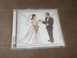 GÖKHAN KIRDAR - ÜSTÜME BASIP GEÇME - DÖNEM BASKISI ÇOK TEMİZ MÜZİK CD SİDİR.