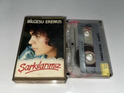 BİLGESU ERENUS ŞARKILARIMIZ Kaset .97