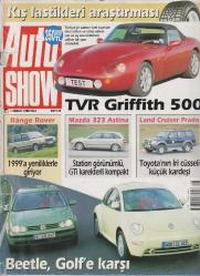 AUTO SHOW   1 ARALIK  1998 SALI  SAYI: 48  TVR GRIFFITH 500   -  OTOMOBİL DERGİSİ