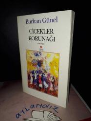 ÇİÇEKLER KORUNAĞI • (ÖYKÜLER)