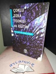 ÇOKLU ZEKA TEORİSİ VE EĞİTİM