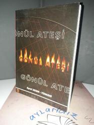 GÖNÜL ATEŞİ • ŞİİR • (İmzalı)