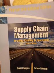SUPPLY CHAIN MANAGEMENT: STRATEGY, PLANNING, AND OPERATIONS-THIRD EDITION
