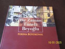 BİR ZAMAN TÜNELİ : BEYOĞLU