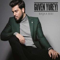 Güven Yüreyi - Başka Biri ( Türkçe Müzik CD ALBÜM ) ( AMBALAJINDA - SIFIR ) CD