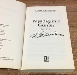 YAŞADIĞIMIZ GÜNLER Denemeler - İMZALI -