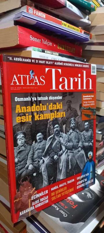 Atlas Tarih Dergisi Nisan-Mayıs 2013 Sayı:19 Osmanlı'ya Tutsak