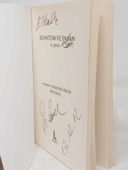 KUANTUM VE İNSAN - İnsanın Derinliklerinde Yolculuk - İmzalı / İthaflı