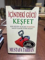 İÇİNDEKİ GÜCÜ KEŞFET