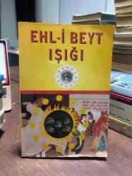 EHL-İ BEYT IŞIĞI * 1300 YILIN SONUNDAGERÇEKLEŞEN TARİHİ KUCAKLAŞMA