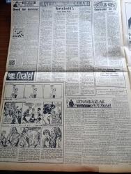 Cumhuriyet Gazetesi - 22 Temmuz 1962 - Nadir Nadi Köşe Yazısı - Okuma Yazma Bilmeyenlerin Sayısı Yeniden Artıyor - Gerur Karakolumuzu Kızıl Pilotun Kasten Bombaladığı Tesbit Edildi - İsmet İnönü Karadeniz Gezisine Çıkıyor - Karapınar Bölgesini Çölleşmeden Kurtarma Planı Kanuni Formaliteleri Bekliyor - Kalkınma Ne Demek Yazan İlhan Selçuk Köşe Yazısı - Gecenin Ucundaki Işık Yazan Peride Celal Yazı Dizisi - Milli Türk Talebe Birliği İdarecileri İtham ediliyor - Laos'un Tarafsız Bir Devlet Olmasına Dün Karar Verildi - 1962 1963 Yunus Nadi Armağanı Makale Yarışması Sosyalizminin Modası Geçmiştir Yazan Samim Anday - Haftanın Şakaları Yazan Burhan Felek Köşe Yazısı - Bay Oscar Karikatür - Jane'in Kızı Çizgi Roman - Resimli Roman Melun Kız Çizen Yves Sayol Yazı Dizisi - General Motors'un Yıllık Hasılat Tutarı Türkiye Milli Bütçesinin 11 Misli - Milletlerarası Bir Öğrenci Köyü Kuruluyor - Başkan Cemal Gürsel Sporculara Çalışma Tavsiye Etti - Avrupa Yelken Şampiyonası Östend'te Başladı