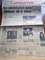 Cumhuriyet Gazetesi - 31 Temmuz 1962 - Bazı Mükellefiyet Lefke Toplum Kalkınmasına Halk Da Katılacak - 4 Yıldan Beri Dağda Olan Kel Ali Jandarmaya Teslim Oldu - Akıl Hastalarının Masa Başında Çatal Ve Bıçakla Yemek Yemelerine İzin Verildi - Adalet Partisi Gibi Düşünmeyenler Komünizmle İtham Edildi - Gecenin Ucundaki Işık Yazan Peride Celal Yazı Dizisi - Açık Rejimin Gizli Gerçekleri Yazan İlhan Selçuk Köşe Yazısı - Tramvay Rayları Sonbaharda Kaldırılacak - Dünya Sanat Tarihinde Türk Donanması Yazan Amiral Afif Büyüktuğrul - İsrail Amerikan Casusu Soblen'i  Siyasi Mülteci Olarak Kabul Etmedi - Prenses Margaret'in Kocasının Çektiği Son Fotoğraflar - Bay Oscar Karikatür - Profesör Nümbüs'ün Maceraları Çizgi Roman - Resimli Roman Melun Kız Çizen Yves Sayol Yazı Dizisi - Ergun Meselesi Galatasaray ile Fenerbahçe Anlaşmaya Varamadılar - Okçuluk Federasyonu Başkanı Fazıl Özok Amerika'ya Davet Edildi -  Salzburg Futbol Turnuvasına Bir Takımımız Da Çağrılacak - Enternasyonal Basketbol Turnuvası