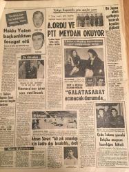 HÜRRİYET GAZETESİ 13 OCAK 1968 YIL :20 SAYI :7080--Türkiye de Dün --Kar ,yağmur ,fırtına  yurdu sarstı ---Rotu çıkan bir otobüs kamyona çarptı ,üç ölü yedi yaralı --Türkiye de iki köpeğin  göğüs organları  değiştirildi --Kanseri yenen Oda Seylan a gitti şimdi tehlikeli yolculuk başlıyor ---Işık gemisinden  dün 5 ceset  daha çıkarıldı --Demirel : Vance  e  : Her şeyi göze aldık ya askerlerini  çekerler  ,ya da  Kıbrıs a  çıkarız demişti ---Ali Fuat Cebesoy  un cenazesi bugün  bir törenle  kaldırıldı ---Aynı hatta seyreden iki tren çarpıştı  200 kişi yaralandı --Coşkun Plak : Şükran Ay --İzmir Emniyetine mini etek ile gelen şarkıcı Erdoğan a hanım muamelesi yapıldı ---Suna Koç un düğününde  Hilton bir çiçek  bahçesine dönmüştü ---Hakkı Yeten Başkanlıktan  Feragat Etti --A.Ordu ve PTT Meydan Okuyor --Herrera nın işine son verilecek ---2.Türkiye liginin ikinci devresi bugün başlıyor --Galatasaray  acınacak  durumda --Adnan Süvari Ali çok şımardığı için kadro dışı bırakıldı dedi ---