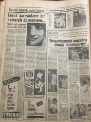 HÜRRİYET GAZETESİ 16 NİSAN 1967 YIL :19 SAYI :6810--8 Milletvekili dün MP den istifa etti ---Feyzioğlu Yaşa ,varol  mücahit  diye karşılandı ---Azılı hırsız Basri ile delik -deşik edilerek öldürüldü --1967 Türkiye Güzeli ni Pazar Dergisi Seçiyor --Bir ayda  12 çocuk  boğmacadan  öldü : Hakkari de Şavuta  köyünde evler mağara oyuklarında  yapılmış ve köylüler radyo nedir bilmiyorlar köyde Türkçe konuşan sadece 2 kişi ---Nurten ,hastaneye ağır yaralı getirilmiş ve öldükten sonra  polise  haber verilmiş --Yaptığı  sahtekarlığa kendisi de inanan lotto kralı önüne gelene ziyafet çekti ---Akaryakıt depolarının şehir dışına çıkarılması kesinleşti ---Surveyor 3 ay a inerek eşelenecek --Fenerbahçe -Altay -Beşiktaş -PTT --Feriköy :3 İzmirspor :1--K.Yaka G.Tepeyi 2-1 yendi --Altınordu :5 Eskişehir :0--İnönü :Formuma girince 100 metre  koşacağım --İzmir de sekizlere taraftar olan 5 kişi CHP den ihraç edildi ---