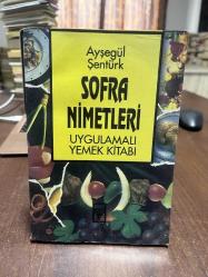 SOFRA NİMETLERİ - UYGULAMALI YEMEK KİTABI