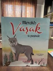 Meraklı Vaşak İz Peşinde