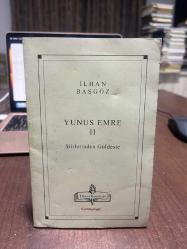 YUNUS EMRE 2 ''ŞİİRLERİNDEN GÜLDESTE''