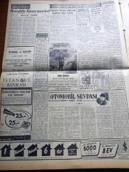 Vatan Gazetesi - 31 Ekim 1954 - Mısır Başbakanı Cemal Abdülnasır Müslüman Kardeşlere İhtarda Bulundu - Hayırsever İhsan Mermerci'nin Yaptırdığı Verem Pavyonu Açıldı - İstanbul Emniyet Müdürü Alaettin Eriş Merkeze Alındı - Ana Çizgileriyle İktisadi İstiklal Mücadelemiz 3 Yazan Ahmet Emin Yalman Köşe Yazısı - Cumhurbaşkanı Celal Bayar Orduyu Tebrik Etti - Moskova Radyosu Neşriyatı Üzerinde Duruluyor - İstanbul Üniversitesi Açılışı Arifesinde Gerginlik - Tahran'da Altı Subay Daha Kurşuna Dizildi - Otomobil Sevdası Yazan İsmail Ateş Yazı Dizisi - Adenauer Saar Anlaşması Yeni Bir Devir Açtı Diyor - Marilyn Monroe Boşandı Diye İntihar Eden Kadın - Anka Ajansına Göre Franco Türkiye'ye Gelecek - Sarışın Bomba Marilyn Monroe'nun Son Filmi Fotoğraf - Osmanlı Tarihinden Sayfalar Yazan Feridun Fazıl Tülbentçi Yazı Dizisi - Kleopatra Yazan Emil Ludwig Yazı Dizisi - Kader Feneri Yazan Jean Martet Yazı Dizisi - Gripin - Squibb İlaçları - Fosfatin Falyer Çocuk Maması - Chirana Diş Tababeti Cihazları