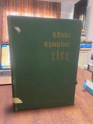 KENDİ KENDİNE LİSE - Tarih-İktisat-Coğrafya-Biyoloji-Fizik-Kimya-Matematik-Mantık-Psikoloji-Felsefe