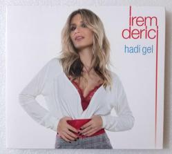 İREM DERİCİ / Hadi gel ~ [ SINGLE • DİGİPAK EDİSYON - CD ]