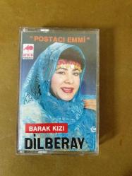 BARAK KIZI - DİLBER AY - POSTACI EMMİ - KASET