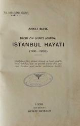 Hicri On İkinci Asırda İstanbul Hayatı (1100 - 1200)