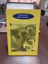 ATATÜRKLE KONUŞMALAR