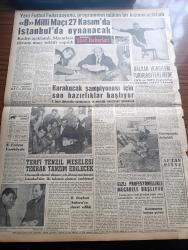 Akşam Gazetesi - 27 Ekim 1960 - Fahrettin Kerim Gökay'ın Bir Mektubu Başsavcıya Verildi - Atatürk'ün Selanik'te Evine Bomba Attığını İtiraf Ettiği Mektupları Gelecek  Olan Oktay Engin - Kısmi Aftan Faydalananlar Cumartesi Tahliye Edilecek - Rektör Sıddık Sami Onar Biz Papa Değiliz Dedi - Tokat'ta Çarşafla Mücadele - Doğu'da Kadınlar Hala Satılık Eşya Halinde - Ateşli Kız Gina Yazan George Albert Gley Yazı Dizisi - Hülagünün Gözdesi Çizen Suat Yalaz - Hukukçu Gözü İle 6 7 Eylül Duruşmaları - Günah Maskesi Aşk Ve His Romanı Resimleyen Remzi - Geyşa'nın Hatıra Defteri Yazan Kimiko Omura Yazı Dizisi - Bize Barbaroslu Derler Yazan Çizen Ratip Tahir Burak - Kont Senlibenli Karikatür - Nazlı İle Hamza Karikatür - Vadiler Hakimi Çizgi Roman - Bugünkü Burç Falınız - Yıldızlar Gecesi Safiye Ayla Atıf Kaptan Hulusi Kentmen Kadir Savun Zeynep Değirmencioğlu - B Milli Maçı 27 Kasım'da İstanbul'da Oynanacak - Karakucak Şampiyonası İçin Son Hazırlıklar Başlıyor - Necdet Erdem Feriköy'de