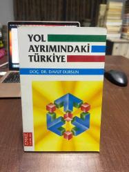 YOL AYRIMINDAKİ TÜRKİYE