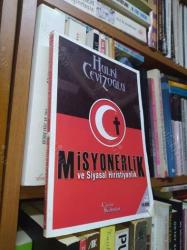 MİSYONERLİK VE SİYASAL HIRİSTİYANLIK