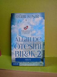 ALLAH DE ÖTESİNİ BIRAK 2 NİYET (2.EL)