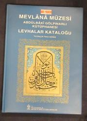 Mevlana Müzesi Abdülbaki Gölpınarlı Kütüphanesi Levhalar Kataloğu - Ciltli