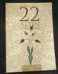 Geleneksel Sanata 22 Altın Dokunuş