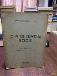 İÇ VE DIŞ KUVVETLER JEOLOJİSİ