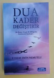 DUA KADER DEĞİŞTİRİR